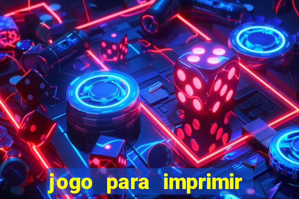 jogo para imprimir e montar